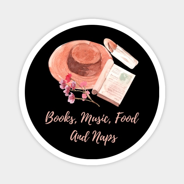 Books Music Foods and Naps Magnet by Truly